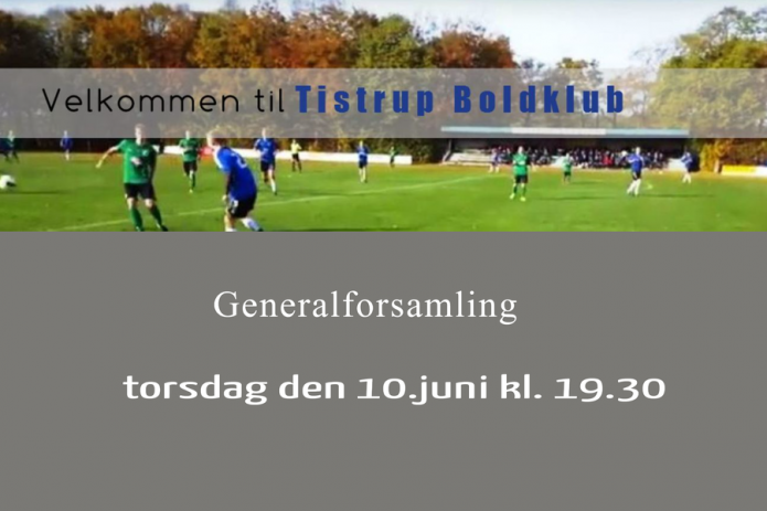 Generalforsamling Tistrup Boldklub