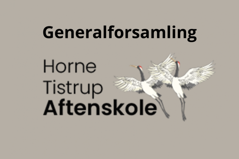 Generalforsamling i Horne Tistrup Aftenskole