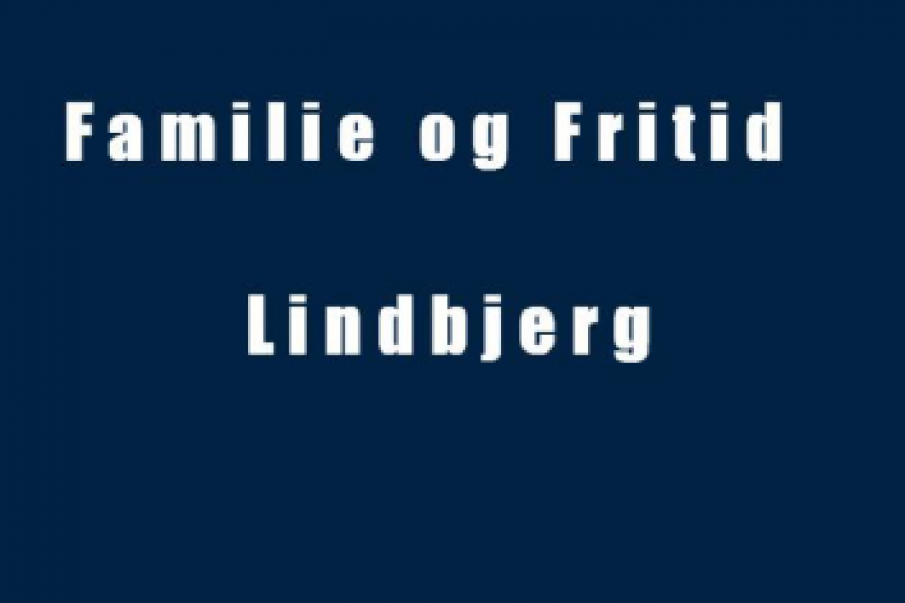 Famile og Fritid, Lindbjerg