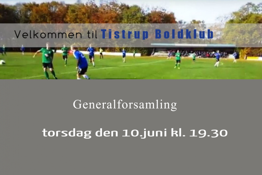 Generalforsamling Tistrup Boldklub