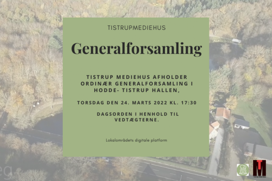 Generalforsamling Tistrup Mediehus