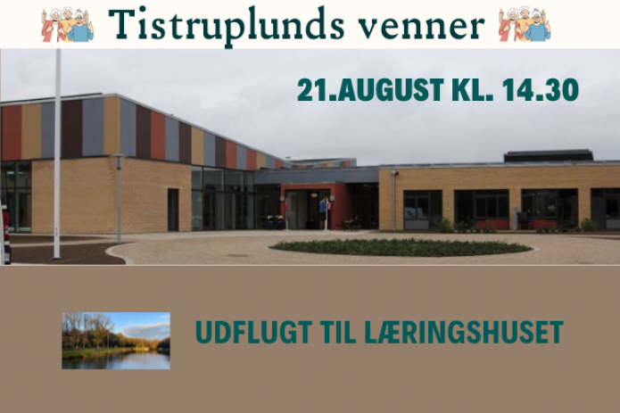 Tistrup Plejecenter - udflugt til læringshus