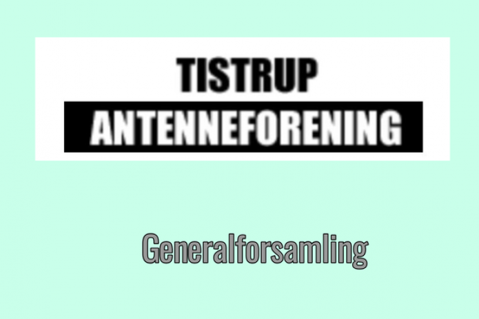 Generalforsamling Tistrup Antenneforening