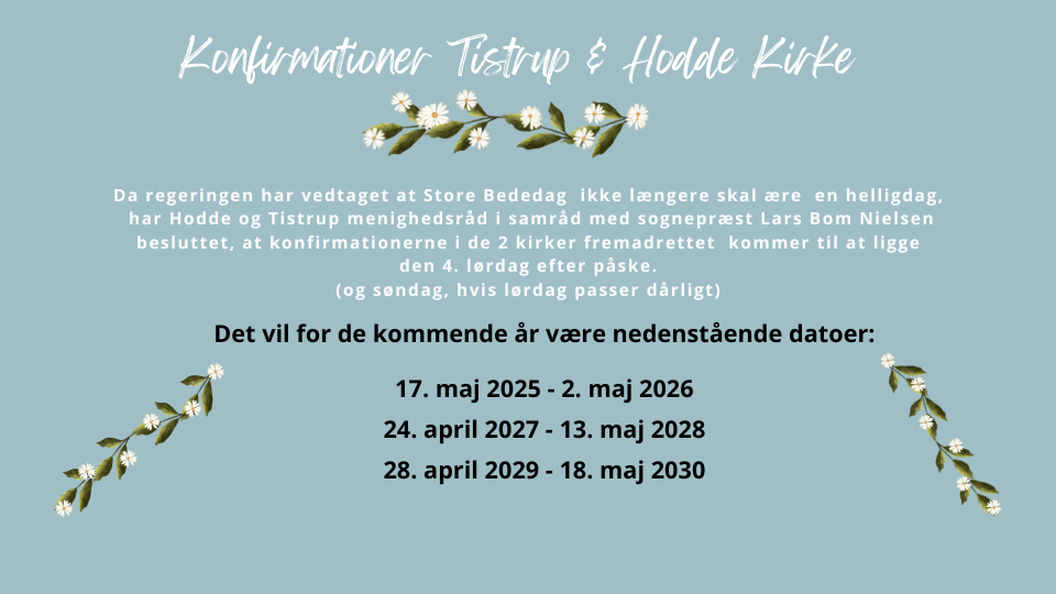 Konfirmationer i Tistrup og Hodde Kirker